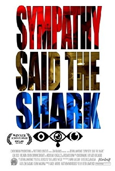 Sympathy, Said the Shark (2015) - Stream Online