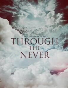 Through the Never (2015) - Stream Online
