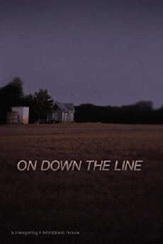 On Down the Line (2012) - Stream Online