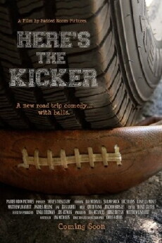 Here's the Kicker (2011) - Stream Online