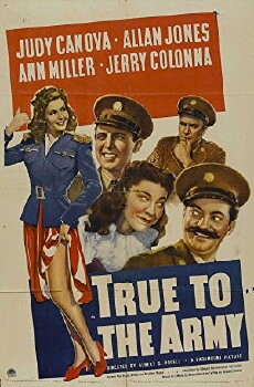 True to the Army (1942) - Stream Online