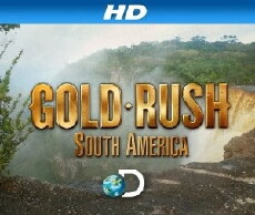 Gold Rush: South America (2013) - Stream Online
