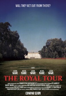 The Royal Tour (2016) - Stream Online