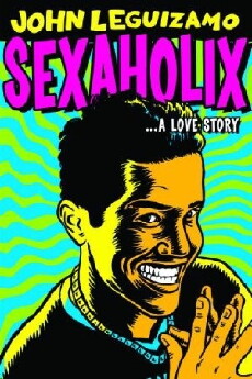 Sexaholix... A Love Story (2002) - Stream Online