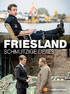 Friesland: Schmutzige Deals (2018) - Stream Online