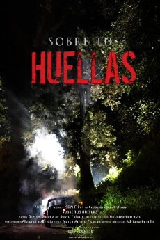 Sobre tus huellas (2018) - Stream Online