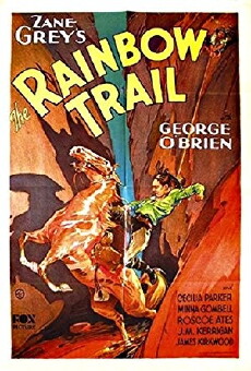 The Rainbow Trail (1932) - Stream Online