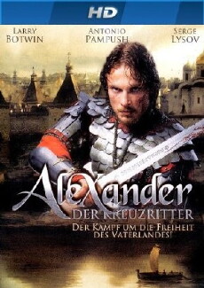 Aleksandr. Nevskaya bitva (2008) - Stream Online