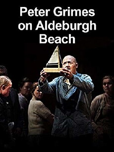 Peter Grimes on Aldeburgh Beach (2013) - Stream Online