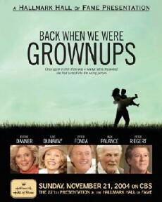 Back When We Were Grownups (2004) - Stream Online