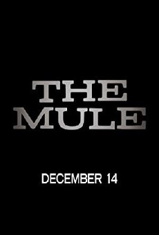 The Mule (2018) - Stream Online