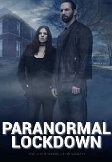 Paranormal Lockdown (2016) - Stream Online