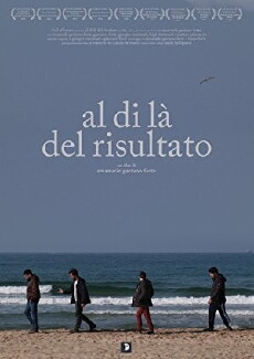 Al di la' del risultato (Beyond the result) (2016) - Stream Online