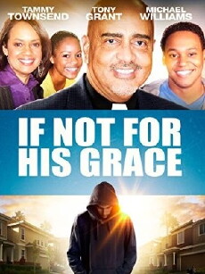 If Not for His Grace (2015) - Stream Online