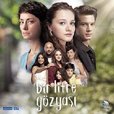Bir Litre Gözyasi (2018) - Stream Online