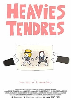 Heavies tendres (2018) - Stream Online