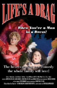 Life's a Drag (When You're a Man in a Dress) (2009) - Stream Online