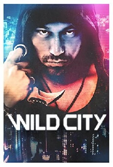 Wild City (2015) - Stream Online