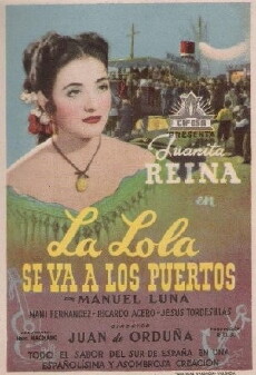 La Lola se va a los puertos (1947) - Stream Online