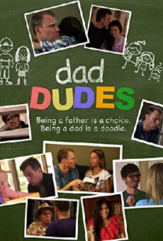 Dad Dudes (2015) - Stream Online
