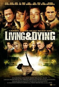 Living & Dying (2007) - Stream Online