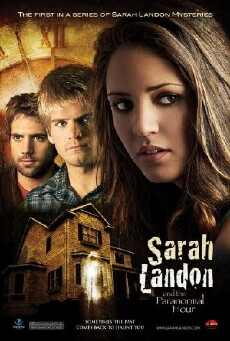 Sarah Landon and the Paranormal Hour (2007) - Stream Online