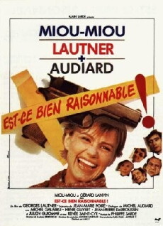 Est-ce bien raisonnable? (1981) - Stream Online