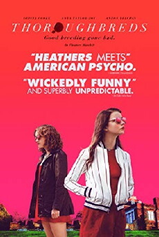 Thoroughbreds (2017) - Stream Online