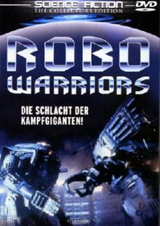 Robo Warriors (1996) - Stream Online