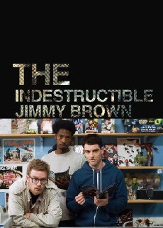The Indestructible Jimmy Brown (2011) - Stream Online