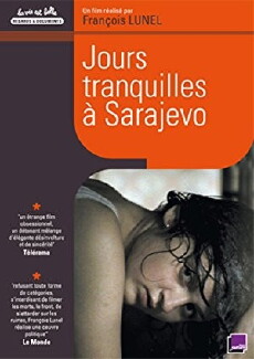 Jours tranquilles à Sarajevo (1999) - Stream Online