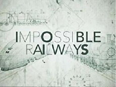 Impossible Railways (2018) - Stream Online