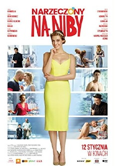 Narzeczony na niby (2018) - Stream Online