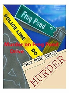 Murder on Frog Pond Drive (2013) - Stream Online