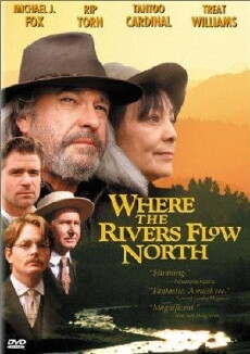 Where the Rivers Flow North (1993) - Stream Online