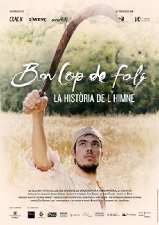 Bon cop de falç. La història de l'himne (2014) - Stream Online