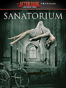 Sanatorium (2013) - Stream Online
