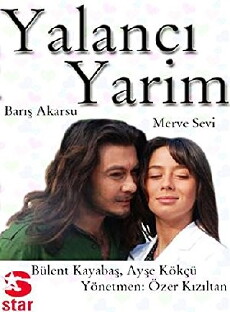Yalanci yarim (2006) - Stream Online