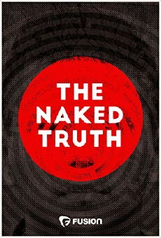 The Naked Truth (2016) - Stream Online