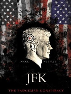 JFK.The Badge Man Conspiracy (2015) - Stream Online