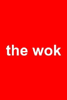 The Wok (2016) - Stream Online