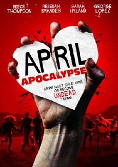 April Apocalypse (2013) - Stream Online