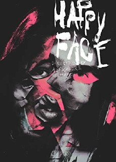 Happy Face (2018) - Stream Online