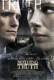 Nothing But the Truth (2008) - Stream Online
