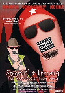 Steamin' and Dreamin': The Grandmaster Cash Story (2009) - Stream Online