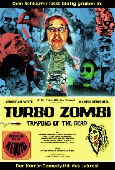 Turbo Zombi - Tampons of the Dead (2011) - Stream Online