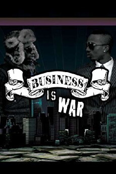 Business Is War (2009) - Stream Online