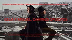 Celia y Miguel, caminos opuestos (2018) - Stream Online