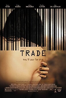 Trade - Willkommen in Amerika (2007) - Stream Online