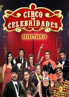 Circo das Celebridades (2006) - Stream Online